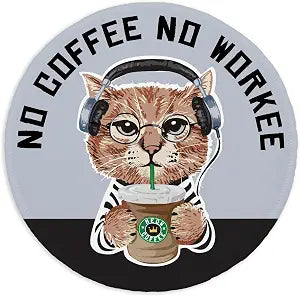 YAZMEEN Funny Cat Mouse PadNo Coffee No Workee Mousepad with Non-Slip Rubber BaseCute Round Mouse Mat for Laptop Gaming Office SuppliesStitched Edge Mousepad Home Office Desk Accessories