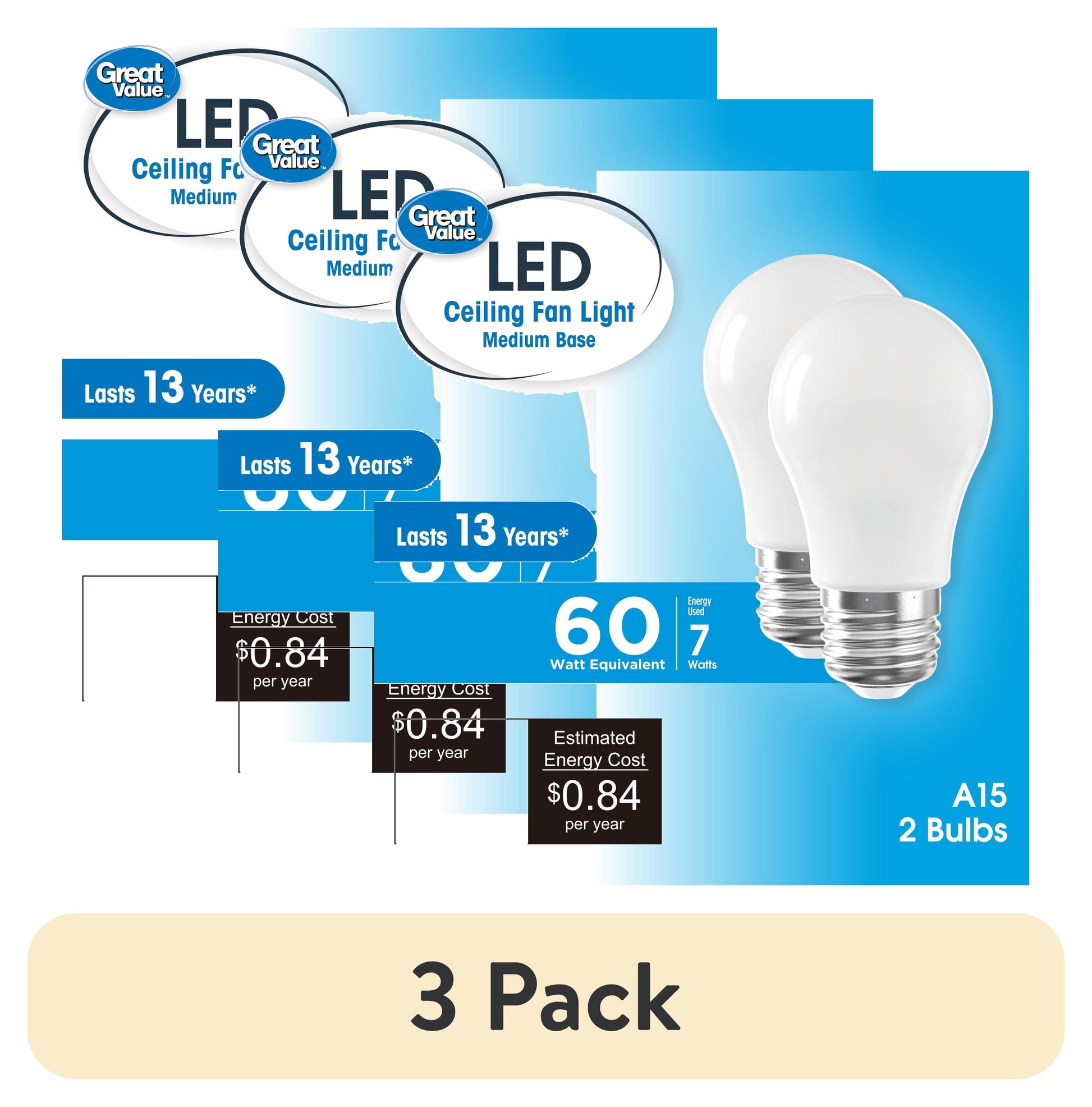 (3 pack) Great Value A15 LED Ceiling Fan Bulb, 7W (60W Equivalent) Daylight Dimmable E26 Medium Base, 2 Pack