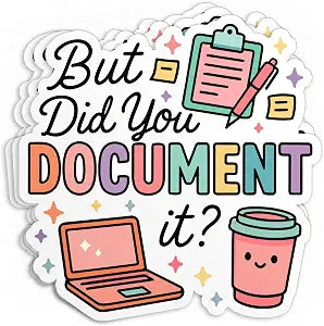 (3Pcs) But Did You Document It Stickers, Special Education Teacher Sticker, Behavior Tech IEP Waterproof Vinyl Sticker Laptop, Water Bottles, Phone, Kindle Merchandise Decal Gifts for Her Him 3 Inches