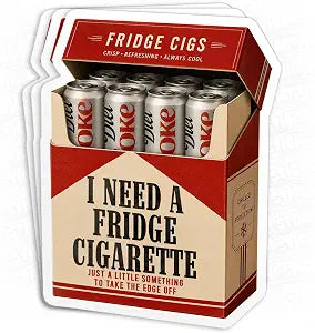 (3Pcs) I Need A Fridge Cigarette Sticker Funny Drinking Saying Meme Diet Humor Quote Waterproof Vinyl Sticker for Laptop, Water Bottles, Phone, Kindle Merchandise Decor Decal Gifts 3 Inches